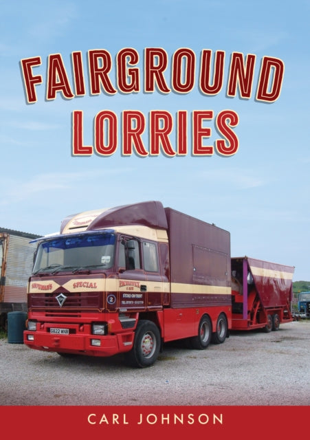 Book cover of: Fairground Lorries. By: Johnson, Carl
