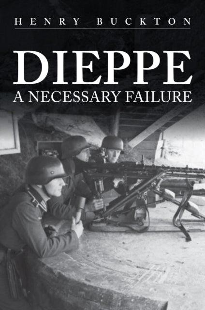 Book cover of: Dieppe. By: Henry Buckton