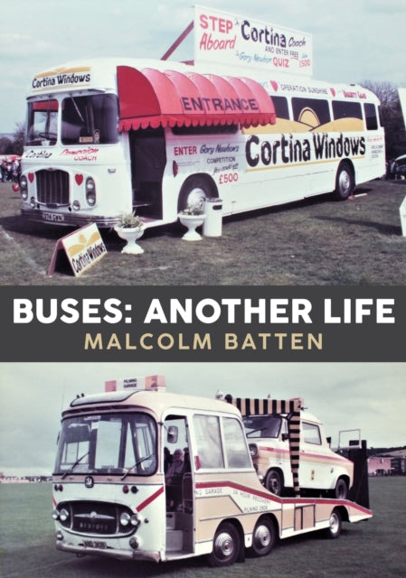 Book cover of: Buses: Another Life. By: Malcolm Batten