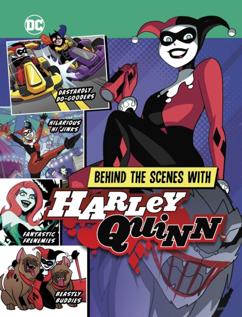 Book cover of: Behind the Scenes with Harley Quinn. By: Steve Korté