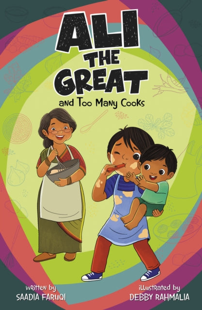 Book cover of: Ali the Great and Too Many Cooks. By: Saadia Faruqi