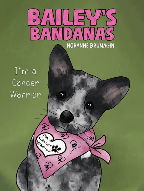 Book cover of: Bailey's Bandanas. By: Noranne Brumagin