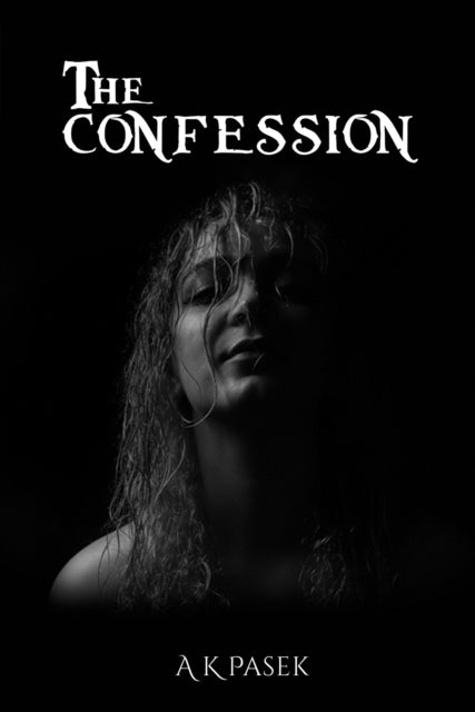 Book cover of: Confession. By: A Pasek