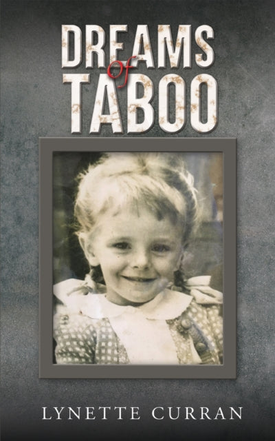 Book cover of: Dreams of Taboo. By: Lynette Curran