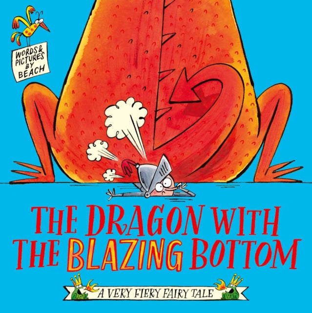Book cover of: Dragon with the Blazing Bottom. By: Beach