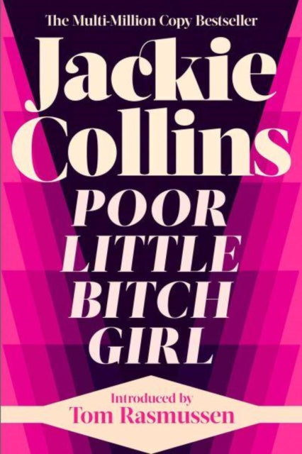 Book cover of: Poor Little Bitch Girl. By: Jackie Collins