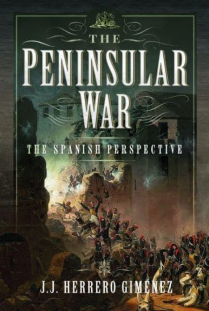 Book cover of: Peninsular War. By: J. J. Herrero Giménez