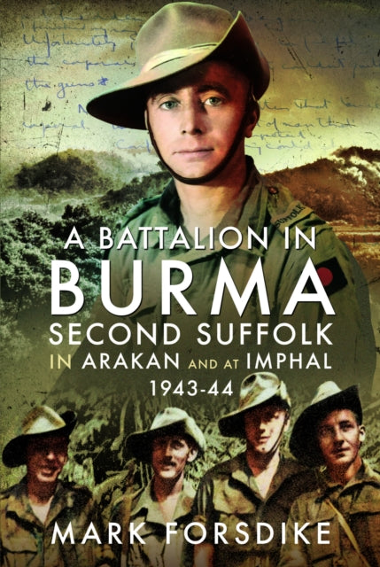 Book cover of: Battalion in Burma. By: Mark Forsdike