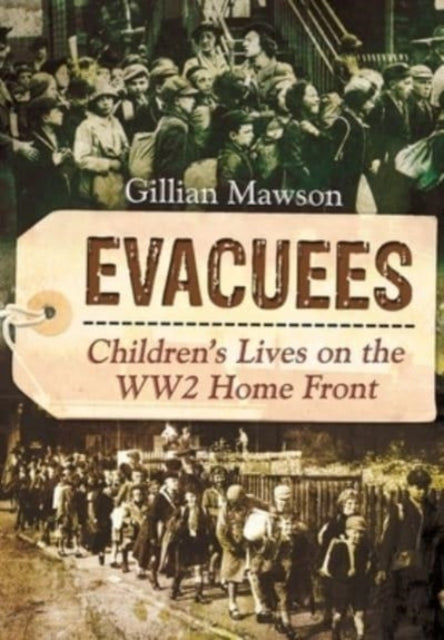 Book cover of: Evacuees. By: Gillian Mawson