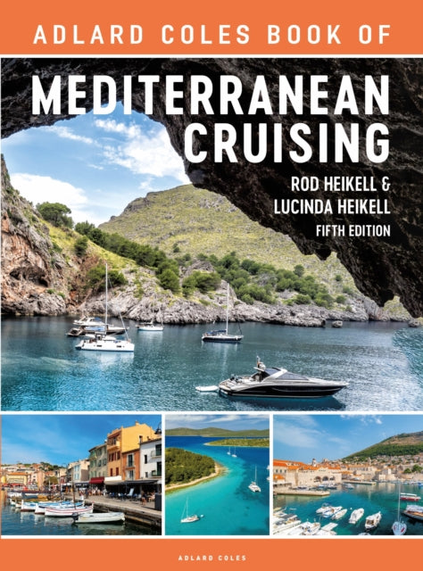 Book cover of: Adlard Coles Book of Mediterranean Cruising. By: Rod Heikell