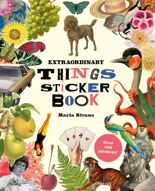 Extraordinary Things Sticker Book 9781399622295 Maria Rivans
