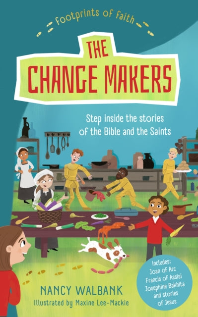 Book cover of: Footprints of Faith: The Changemakers. By: Nancy Walbank