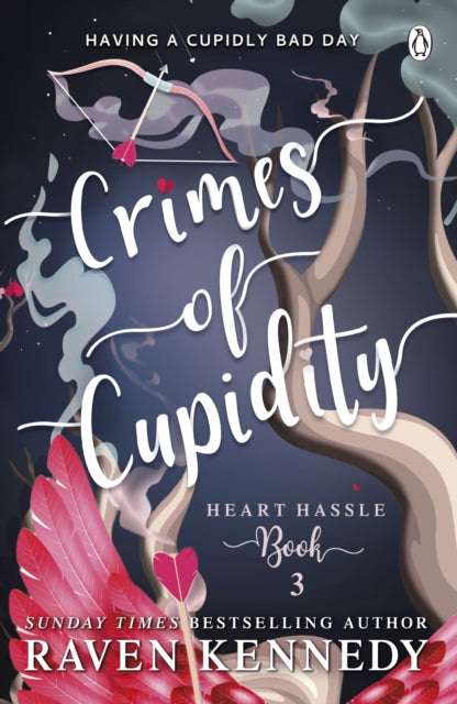 Book cover of: Crimes of Cupidity. By: Raven Kennedy