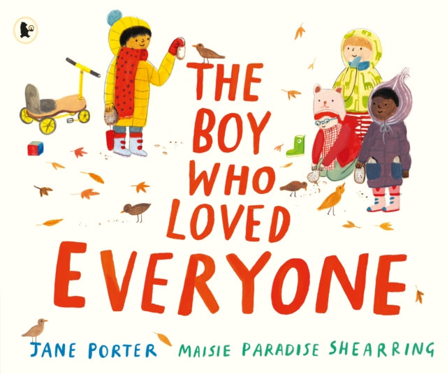 Book cover of: Boy Who Loved Everyone. By: Jane Porter ("A Lady")