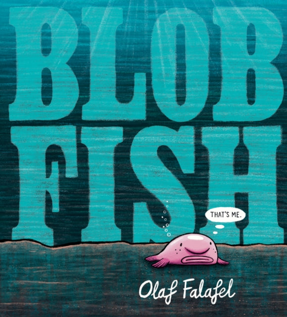 Book cover of: Blobfish. By: Olaf Falafel