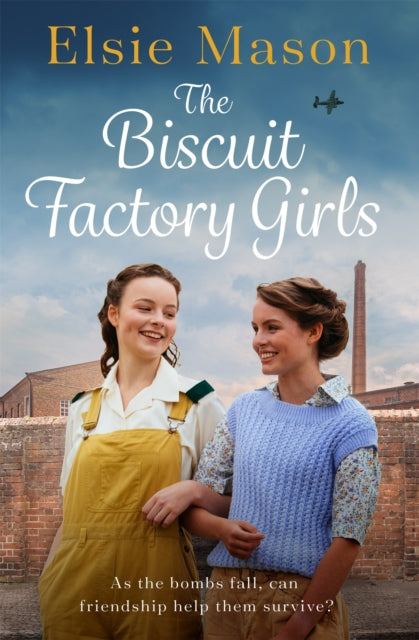 Book cover of: Biscuit Factory Girls. By: Elsie Mason