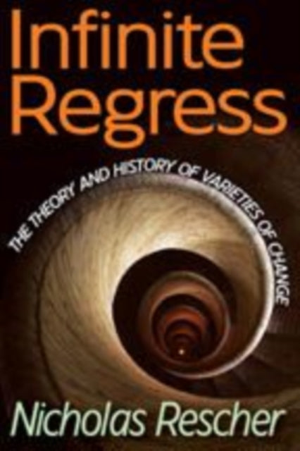 Book cover of: Infinite Regress. By: Rescher, Nicholas., Nicholas Rescher