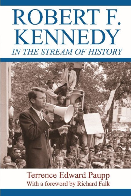 Book cover of: Robert F. Kennedy in the Stream of History. By: Terrence Edward Paupp