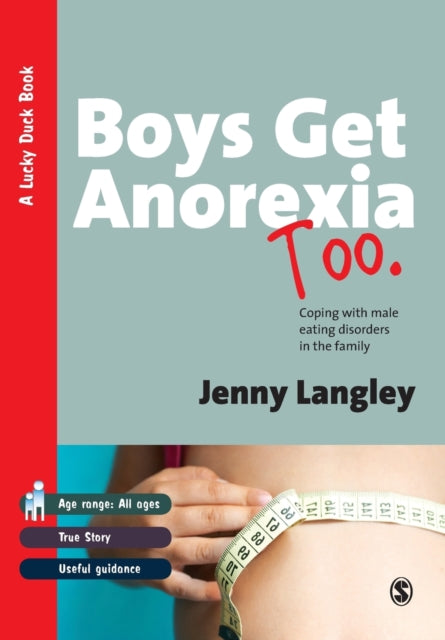 Book cover of: Boys Get Anorexia Too. By: Jenny Langley