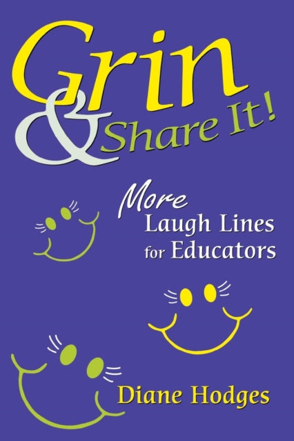 Book cover of: Grin & Share It!. By: Diane Hodges