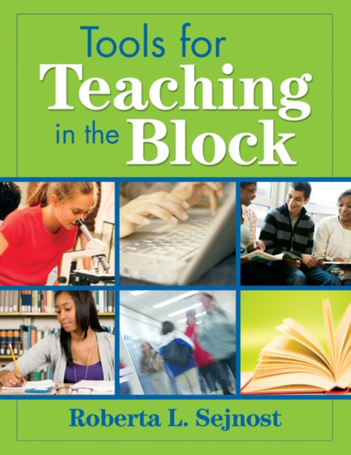 Book cover of: Tools for Teaching in the Block. By: Roberta Sejnost