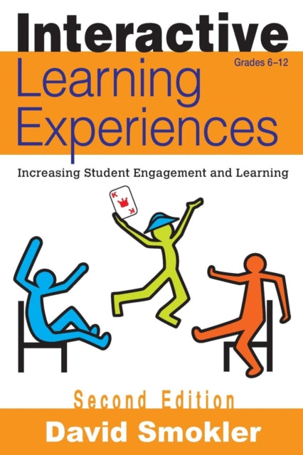 Book cover of: Interactive Learning Experiences, Grades 6-12. By: David Smokler