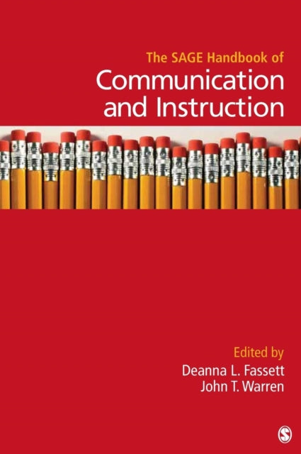 Book cover of: SAGE Handbook of Communication and Instruction. By: Deanna L. Fassett