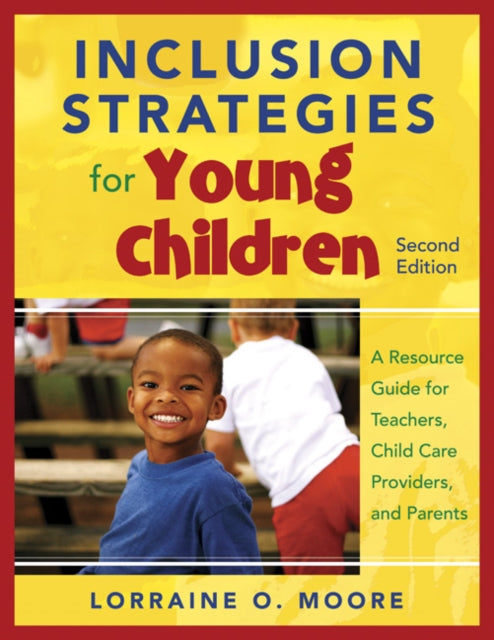 Book cover of: Inclusion Strategies for Young Children. By: Lorraine O. Moore