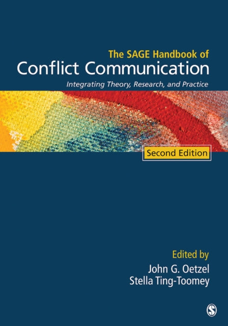 Book cover of: SAGE Handbook of Conflict Communication. By: John G. Oetzel