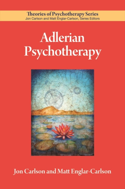Book cover of: Adlerian Psychotherapy. By: Jon Carlson