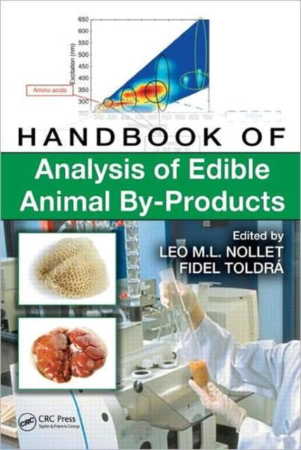 Book cover of: Handbook of Analysis of Edible Animal By-Products. By: Leo M. L. Nollet