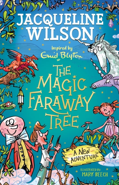 Book cover of: Magic Faraway Tree: A New Adventure. By: Jacqueline Wilson