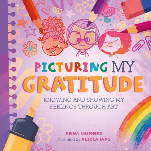 Book cover of: All the Colours of Me: Picturing My Gratitude. By: Anna Shepherd