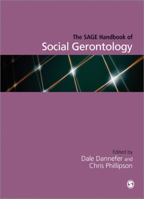 Book cover of: SAGE Handbook of Social Gerontology. By: Chris Phillipson