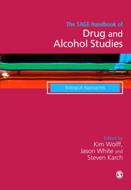 Book cover of: SAGE Handbook of Drug & Alcohol Studies. By: Kim Wolff