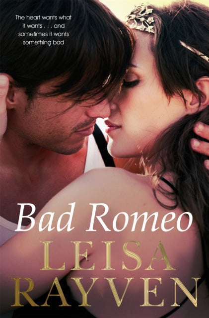 Book cover of: Bad Romeo. By: Leisa Rayven