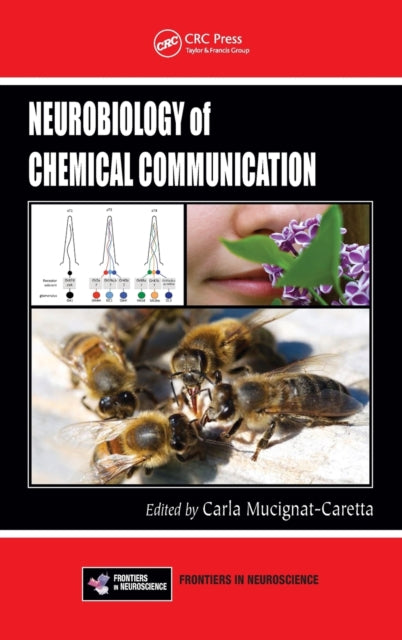 Book cover of: Neurobiology of Chemical Communication. By: Carla Mucignat-Caretta