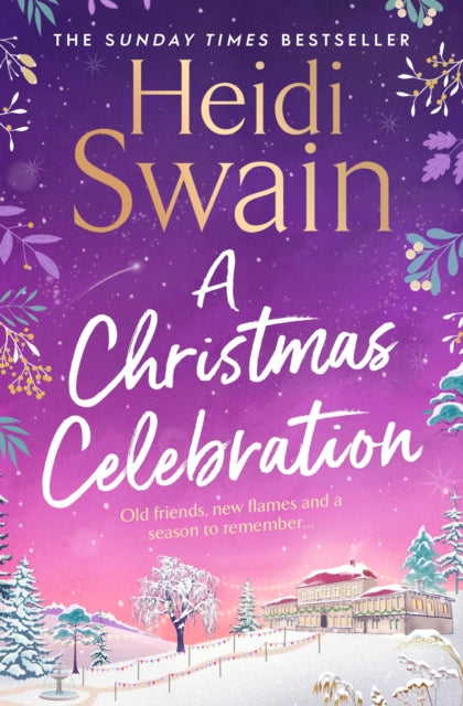 Book cover of: Christmas Celebration. By: Heidi Swain