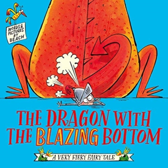 Dragon with the Blazing Bottom 9781471197222 Beach
