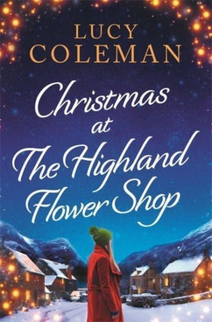 Book cover of: Christmas at the Highland Flower Shop. By: Lucy Coleman
