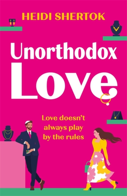 Book cover of: Unorthodox Love. By: Heidi Shertok