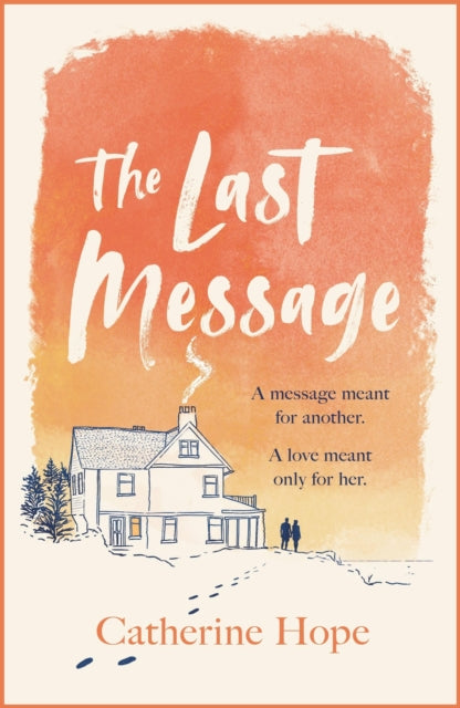Book cover of: Last Message. By: Catherine Hope