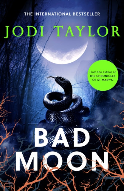 Book cover of: Bad Moon. By: Jodi Taylor