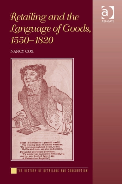 Book cover of: Retailing and the Language of Goods, 1550-1820. By: Nancy Cox