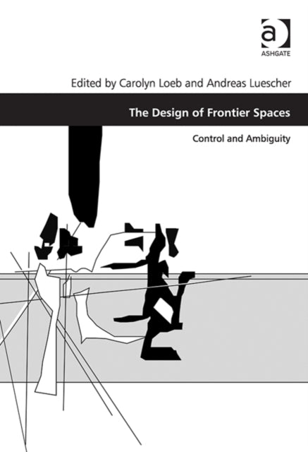 Book cover of: Design of Frontier Spaces. By: Carolyn Loeb