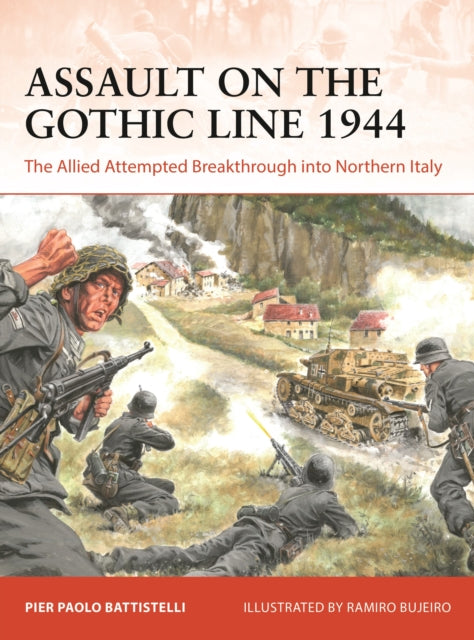 Book cover of: Assault on the Gothic Line 1944. By: Pier Paolo Battistelli