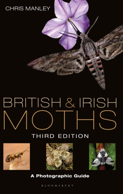 Book cover of: British and Irish Moths: Third Edition. By: Chris Manley