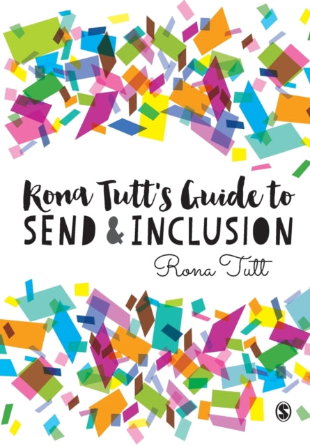 Book cover of: Rona Tutt’s Guide to SEND & Inclusion. By: Rona Tutt
