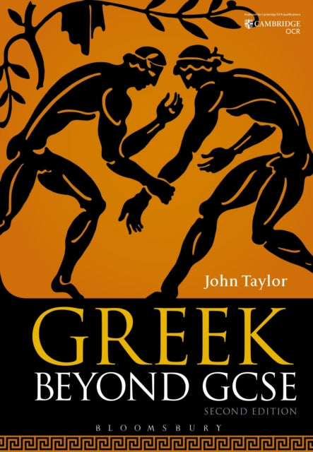 Book cover of: Greek Beyond GCSE. By: John Taylor