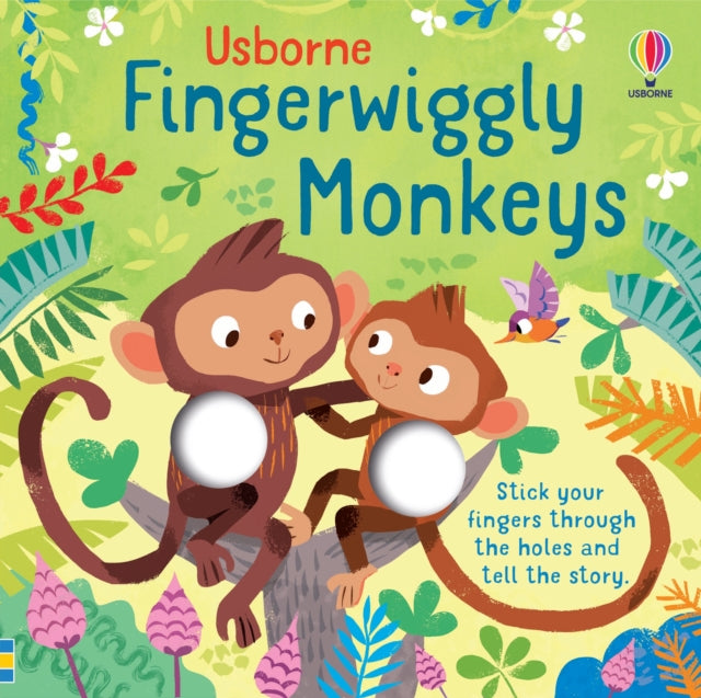 Book cover of: Fingerwiggly Monkeys. By: Felicity Brooks